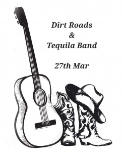 DIRT ROADS & THE TEQUILA BAND